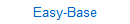 Easy-Base